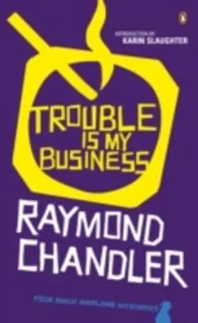 Chandler |  Trouble is My Business | eBook | Sack Fachmedien