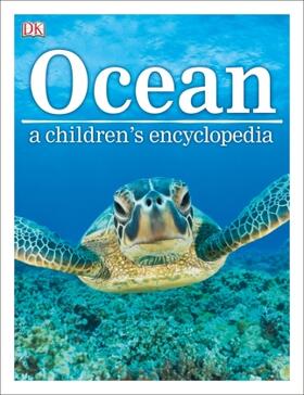 Woodward | Ocean A Children's Encyclopedia | Buch | 978-0-241-18552-0 | sack.de