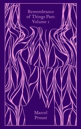 Proust | Remembrance of Things Past: Volume 1 | Buch | 978-0-241-20592-1 | www.sack.de