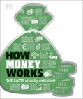  How Money Works | Buch |  Sack Fachmedien