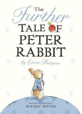 Thompson |  The Further Tale of Peter Rabbit | Buch |  Sack Fachmedien