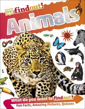 DKfindout! Animals | Buch | 978-0-241-25025-9 | www.sack.de
