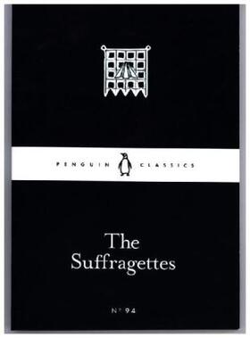 The Suffragettes | Buch | 978-0-241-25211-6 | www.sack.de