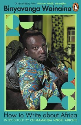 Wainaina / Prabhala |  How to Write About Africa | Buch |  Sack Fachmedien