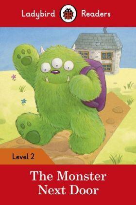 Ladybird |  The Monster Next Door: Ladybird Readers Level 2 | Buch |  Sack Fachmedien