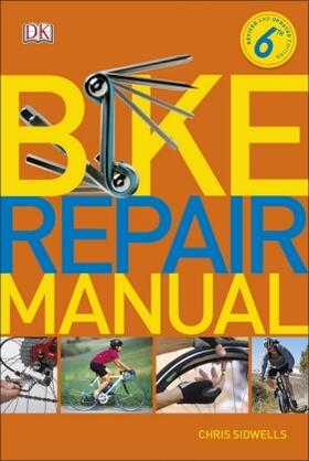 Sidwells |  Bike Repair Manual | Buch |  Sack Fachmedien