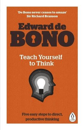 de Bono |  Teach Yourself To Think | Buch |  Sack Fachmedien