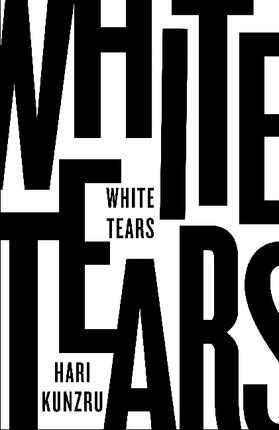 Kunzru |  White Tears | Buch |  Sack Fachmedien