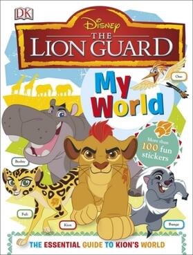 Last |  My World Disney The Lion Guard | Buch |  Sack Fachmedien