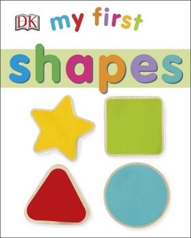 DK |  My First Shapes | Buch |  Sack Fachmedien