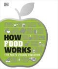  How Food Works | Buch |  Sack Fachmedien
