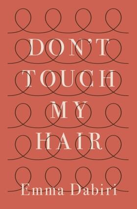 Dabiri |  Don't Touch My Hair | Buch |  Sack Fachmedien