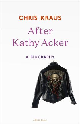 Kraus |  After Kathy Acker | Buch |  Sack Fachmedien