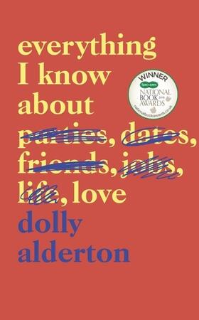 Alderton |  Everything I Know About Love | Buch |  Sack Fachmedien