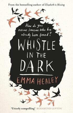 Healey |  Whistle in the Dark | Buch |  Sack Fachmedien