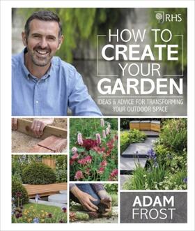 Frost |  RHS How to Create your Garden | Buch |  Sack Fachmedien