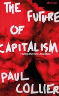 Collier |  The Future of Capitalism | Buch |  Sack Fachmedien