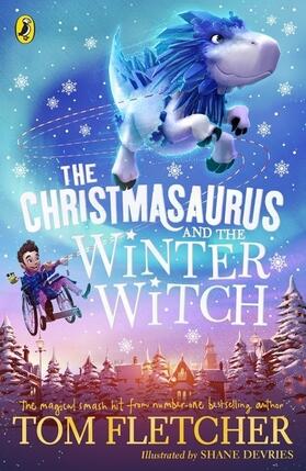 Fletcher |  The Christmasaurus and the Winter Witch | Buch |  Sack Fachmedien