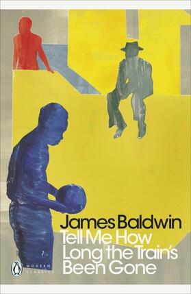 Baldwin |  Tell Me How Long the Train's Been Gone | Buch |  Sack Fachmedien