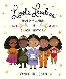 Harrison |  Little Leaders: Bold Women in Black History | Buch |  Sack Fachmedien