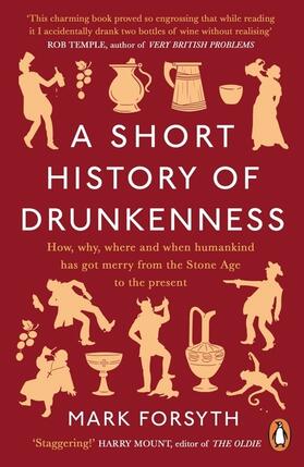 Forsyth |  A Short History of Drunkenness | Buch |  Sack Fachmedien