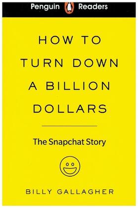 Gallagher | Penguin Readers Level 2: How to Turn Down a Billion Dollars (ELT Graded Reader) | Buch | 978-0-241-39772-5 | sack.de