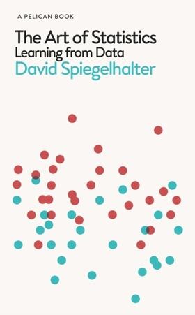 Spiegelhalter | The Art of Statistics | Buch | 978-0-241-39863-0 | www.sack.de