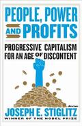 Stiglitz |  People, Power, and Profits | Buch |  Sack Fachmedien