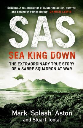 Aston / Tootal |  SAS: Sea King Down | Buch |  Sack Fachmedien