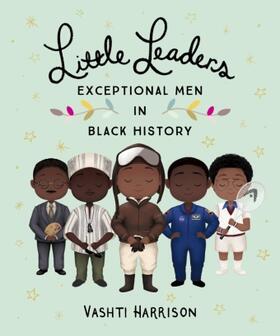 Harrison |  Little Leaders: Exceptional Men in Black History | Buch |  Sack Fachmedien