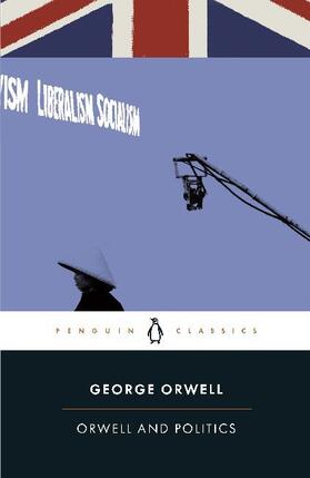 Orwell / Davison | Orwell and Politics | Buch | 978-0-241-41798-0 | www.sack.de