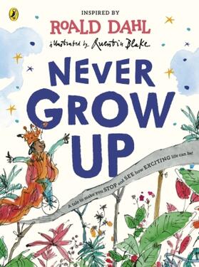 Dahl | Never Grow Up | Buch | 978-0-241-41942-7 | www.sack.de