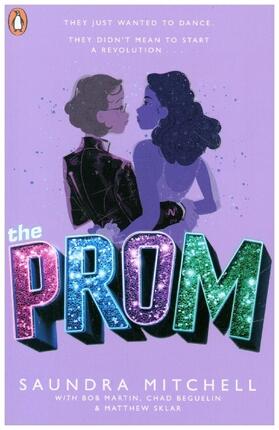 Mitchell / Martin / Beguelin |  The Prom | Buch |  Sack Fachmedien