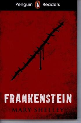 Shelley | Penguin Readers Level 5: Frankenstein (ELT Graded Reader) | Buch | 978-0-241-43094-1 | sack.de