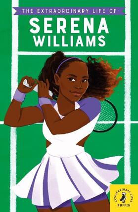 Janmohamed | The Extraordinary Life of Serena Williams | Buch | 978-0-241-43393-5 | www.sack.de
