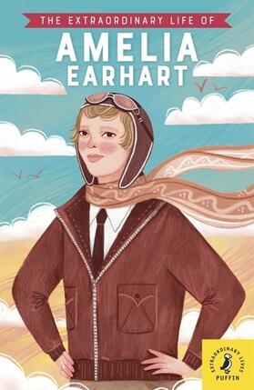 Kanani | The Extraordinary Life of Amelia Earhart | Buch | 978-0-241-43410-9 | www.sack.de