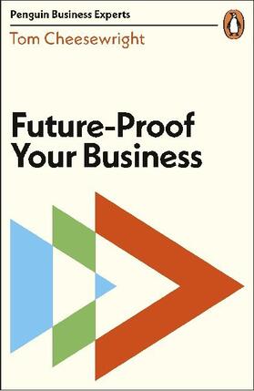 Cheesewright | Future-Proof Your Business | Buch | 978-0-241-44644-7 | www.sack.de