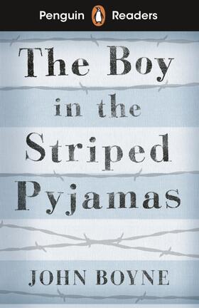 Boyne |  Penguin Readers Level 4: The Boy in Striped Pyjamas (ELT Graded Reader) | Buch |  Sack Fachmedien