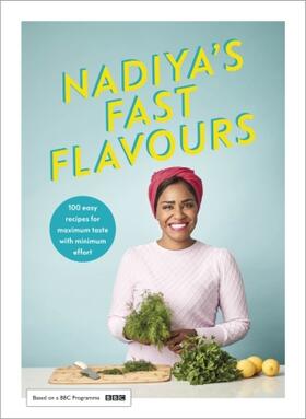Hussain | Nadiya's Fast Flavours | Buch | 978-0-241-45322-3 | www.sack.de