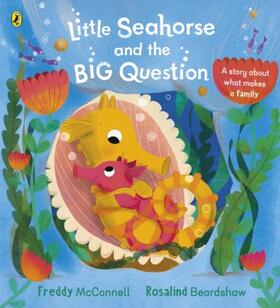 McConnell |  Little Seahorse and the Big Question | Buch |  Sack Fachmedien