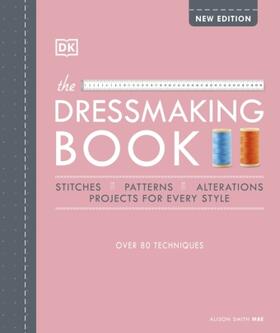Smith | The Dressmaking Book | Buch | 978-0-241-45973-7 | sack.de