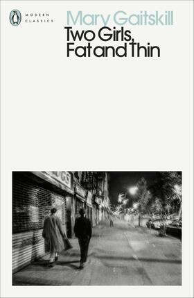 Gaitskill |  Two Girls, Fat and Thin | Buch |  Sack Fachmedien
