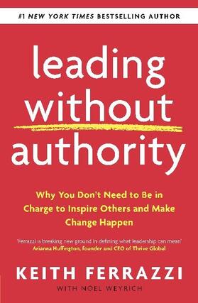 Ferrazzi |  Leading Without Authority | Buch |  Sack Fachmedien
