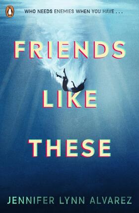 Alvarez |  Friends Like These | Buch |  Sack Fachmedien