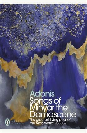 Adonis |  Songs of Mihyar the Damascene | Buch |  Sack Fachmedien