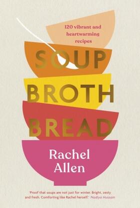 Allen |  Soup Broth Bread | Buch |  Sack Fachmedien