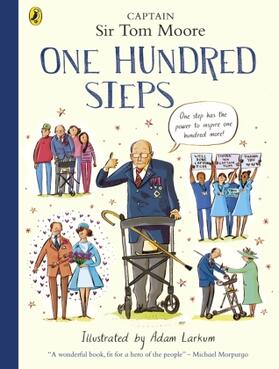 Moore |  One Hundred Steps: The Story of Captain Sir Tom Moore | Buch |  Sack Fachmedien