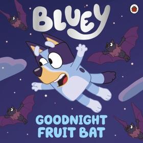 Bluey |  Bluey: Goodnight Fruit Bat | Buch |  Sack Fachmedien