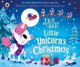 Fielding |  Ten Minutes to Bed: Little Unicorn's Christmas | Buch |  Sack Fachmedien