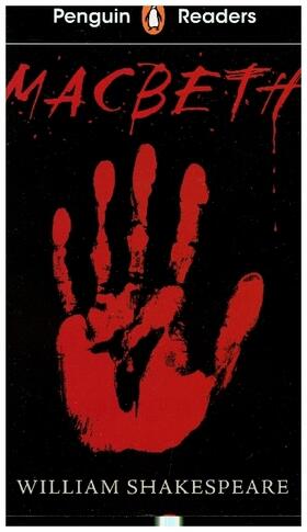 Shakespeare | Penguin Readers Level 1: Macbeth (ELT Graded Reader) | Buch | 978-0-241-49306-9 | sack.de